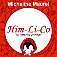 Him-Li-Co et autres contes