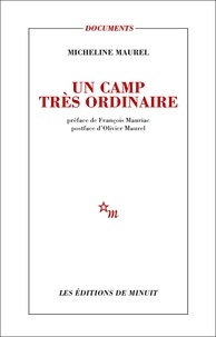 Micheline Maurel - Un camp très ordinaire.