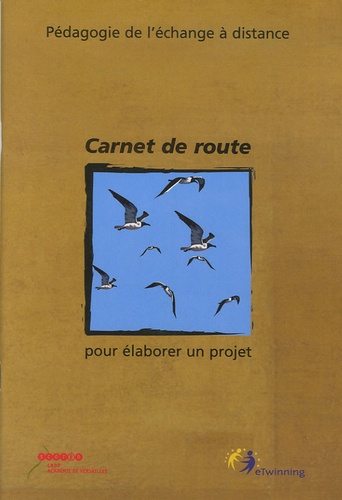 Micheline Maurice - Carnet de route - Pour élaborer un projet.