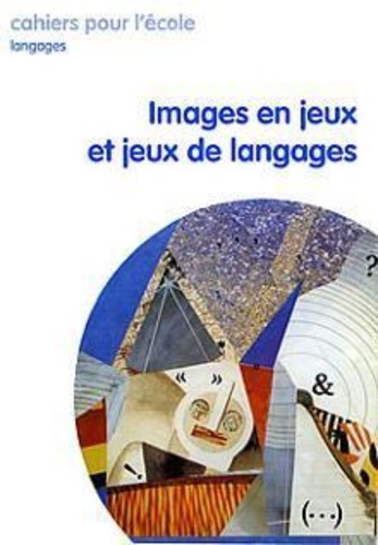 Micheline Prouilhac - Images en jeu et jeux de langage.
