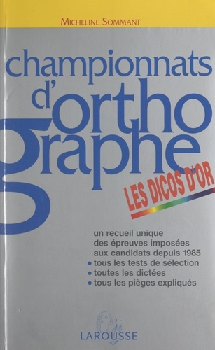 Championnats d'orthographe - Les dicos d'or de Micheline Sommant - PDF -  Ebooks - Decitre
