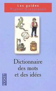 Micheline Sommant - Dictionnaire des mots et des idées.