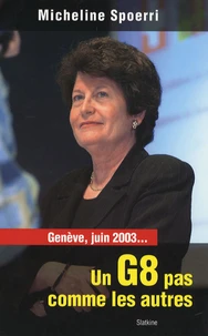 Genève, juin 2003... Un G8 pas comme les autres