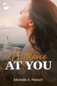 Michelle A. Pietsch - A Glance At You.
