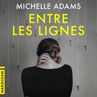 Michelle Adams et Nicolas Jaillet - Entre les lignes.