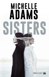 Michelle Adams - Sisters.