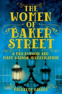Michelle Birkby - The Women of Baker Street.