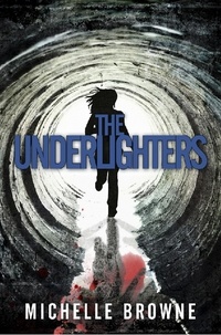  Michelle Browne - The Underlighters - The Nightmare Cycle, #1.