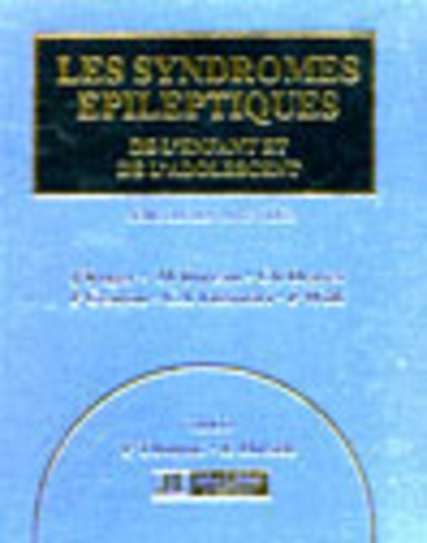 Michelle Bureau et Charlotte Dravet - Les syndromes épileptiques de l'enfant et de l'adolescent. 1 Cédérom