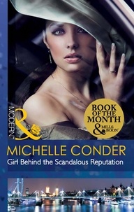 Michelle Conder - Girl Behind The Scandalous Reputation.