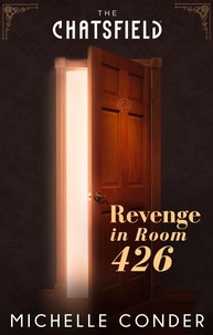 Michelle Conder - Revenge in Room 426.