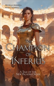  Michelle Cromwell et  Mark Cromwell - The Champion of Inferius - New Paladin Order.