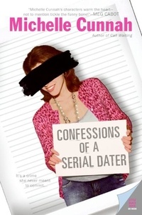 Michelle Cunnah - Confessions of a Serial Dater.