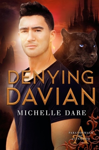  Michelle Dare - Denying Davian - Paranormals of Avynwood, #7.