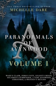  Michelle Dare - Paranormals of Avynwood: Volume I - Paranormals of Avynwood Box Sets, #1.
