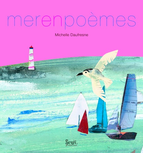 Michelle Daufresne - Mer en poèmes.