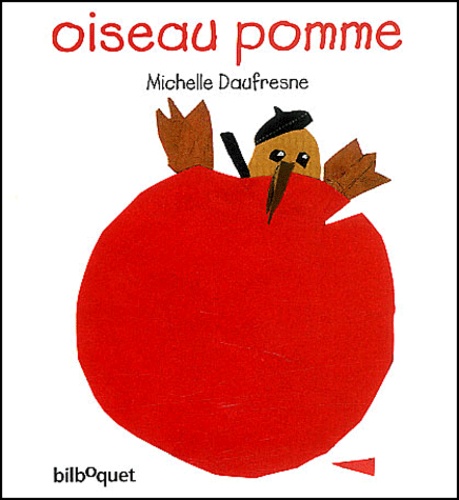 Michelle Daufresne - Oiseau Pomme.