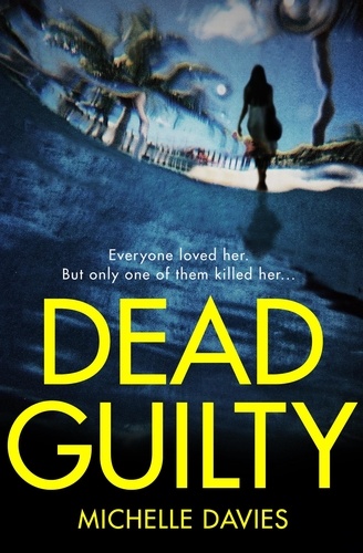 Michelle Davies - Dead Guilty.