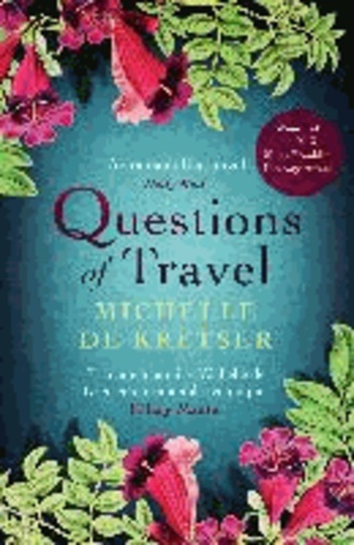 Michelle De Kretser - Questions of Travel.