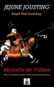  Michelle de Villiers - Jejune Jousting - Apropos, #6.