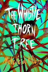 The Whistle Thorn Tree