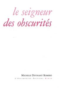 Le seigneur des obscurités