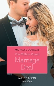 Michelle Douglas - The Million Pound Marriage Deal.