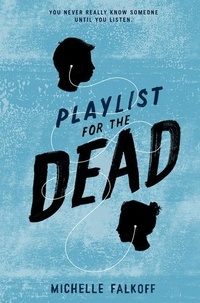 Michelle Falkoff - Playlist for the Dead.