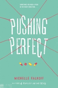 Michelle Falkoff - Pushing Perfect.