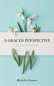A Graced Perspective