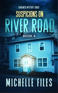 Téléchargez des ebooks pour ipad uk Suspicions on River Road  - Darkness Mystery Series, #4 in French