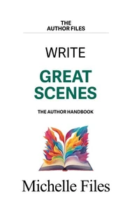 Write Great Scenes