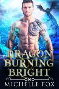  Michelle Fox - Dragon Burning Bright.