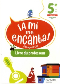 Michelle Froger et Jean-Michel Barreau - Espagnol 5e A mi me Encanta - Livre du professeur.