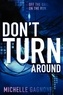Michelle Gagnon - Don't Turn Around.