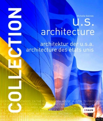 Michelle Galindo - Collection : U.S. architecture.