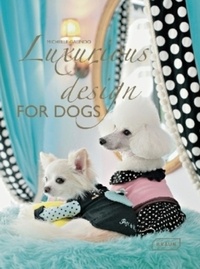 Michelle Galindo - Luxurious design for dogs.