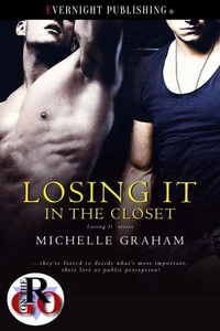 Losing It in the Closet