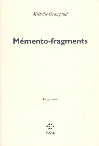 Mémento-fragments. Anagrammes