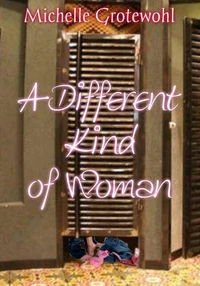 A Different Kind of Woman