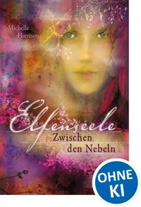 Elfenseele 2 - Zwischen den Nebeln