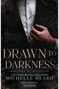 Drawn to Darkness