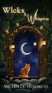 Wicks and Whispers of the Moonlight Market