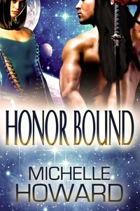  Michelle Howard - Honor Bound - Warlord Series, #1.