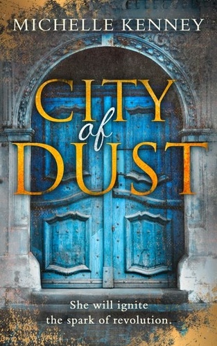 Michelle Kenney - City of Dust.