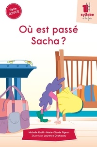 Michelle Khalil et Marie-Claude Pigeon - Où est passé Sacha ?.
