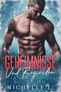 Geheimnisse und Begierden: Eine Urlaubsromanze