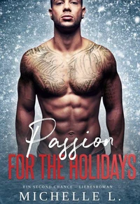 Passion for the Holidays: Ein Second Chance Liebesroman
