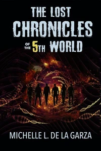 The Lost Chronicles of the 5th World