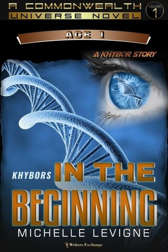  Michelle Levigne - KHYBORS: In the Beginning - Commonwealth Universe Age 1, #1.